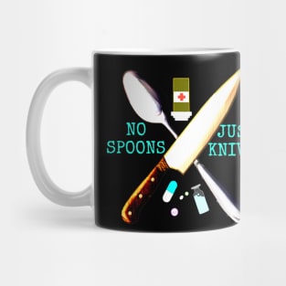 No Spoons Just Knives (Transparent) Mug